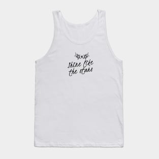 Shine like the stars Tank Top